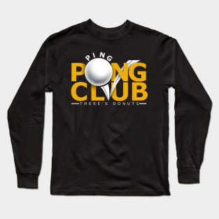 Ping Pong Club Long Sleeve T-Shirt